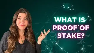 What Is Proof of Stake?