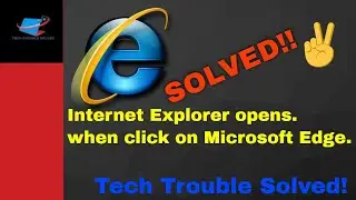Internet Explorer is sending to the Microsoft Edge.