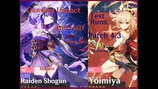 (Genshin Impact) Test Runs Patch 4 3 The Raiden Shogun, Yoimiya, Chevreuse, Kujou Sara, Bennett