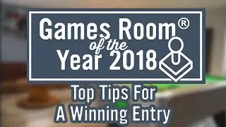 Games Room Of The Year - Top Tips For A Winning Entry