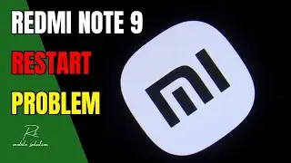 Redmi Note 9 Restart Problem Solution | Note 9 Restart Problem | All Xiaomi Restart Problem Solution
