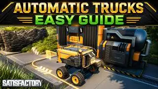 Easy TRUCK STATION TRACTOR AUTOMATION GUIDE Satisfactory 1.0