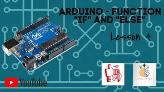 Arduino -  function 'If'  and 'else'  [Lesson 4]
