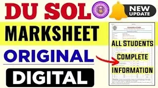 DU SOL Original Marksheet And Digital Marksheet Explain in Details | Sol Marksheet Information