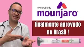 Mounjaro finalmente aprovado pela ANVISA no Brasil [injeção melhor que Ozempic; emagrecer; diabetes]