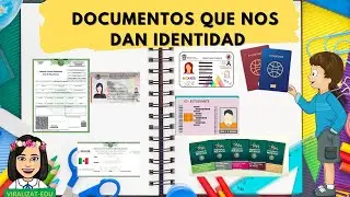 Documentos que nos dan identidad/ ¿Qué son?/ ¿para qué sirven?