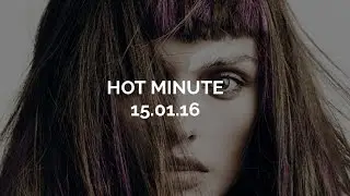 Pro Hair Hot Minute - 15th January 2016