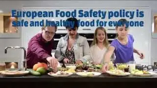 European Food Safety policy: safe and healthy food for everyone