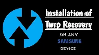 Installation of TWRP recovery on any Samsung device especially samsung m31s || zarfrobotics