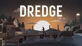 ПЛЫВЁМ В ГЛУБЬ ТУМАНА! - DREDGE - ДЕНЬ 3