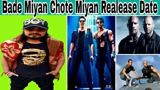 Bade Miyan Chote Miyan  Trailer|| Bade Miyan Chote Miyan Update news| Upcoming Movie|