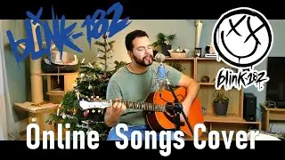 Blink 182 - Online Songs (Acoustic Cover) by Lucas D. #blink182 #online songs