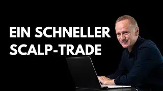 Ein schneller Scalp trade