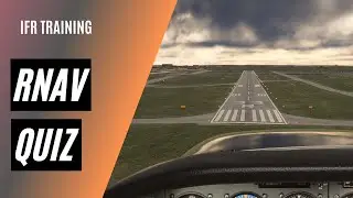 Can You Pass this RNAV Quiz? | IFR Training