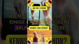 🤣🤣🤣 WITZ DES TAGES - FKK STRAND 🤣🤣🤣 