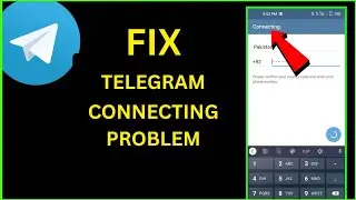 How To Fix Telegram Connecting Problem | 2025
