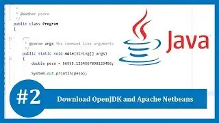 Learn Java Tutorial #2 - Download OpenJDK and Apache Netbeans