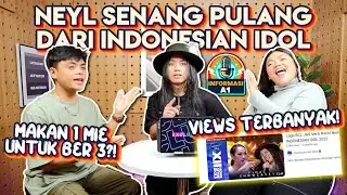 TITIK TERENDAH NEYL 4 HARI CUMA MINUM AIR?! SENANG TERELIMINASI INDONESIAN IDOL?! -INFORMASI A1