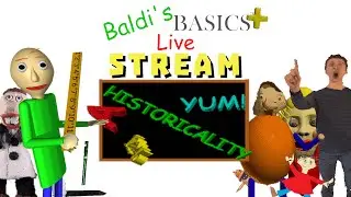 Baldi's Basics+ \ New UPDATE V0.7 / #baldisbasics