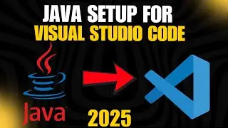 How To Set Up Java in Visual Studio Code Like A PRO! 2025 [Latest]