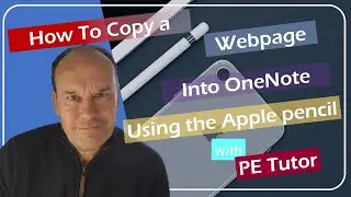 How To Use Your Apple Pencil to Copy A Webpage into OneNote
