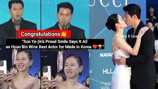 Congratulations! Son Ye-jin’s Proud Smile Says It All as Hyun Bin Wins Best Actor for Made in Korea