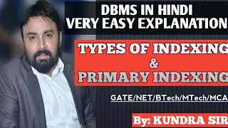 2-Primary Indexing & Types of indexing ( primary, clustered and secondary)