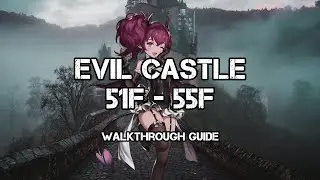 【 Browndust】 Evil Castle Floor 51-55 Walkthrough