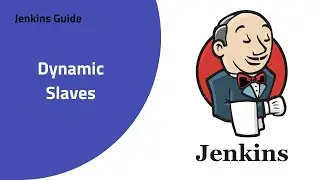jenkins Dynamic slaves