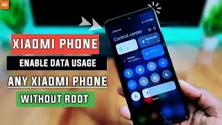 Enable Data Usage Any Xiaomi Phone Without Root Official Method | Enable Data Usage Widget