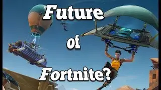 Fortnite | Ideas for Future Updates