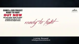 Comis & Sud Project - Ready To Fight
