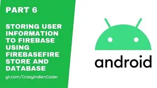 Storing User Information to Firebase using FirebaseFirestore and Database || Part 6 || eCommerce App