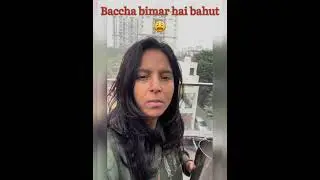 Tabiyat kharab hai bahut ☹️ #vlog