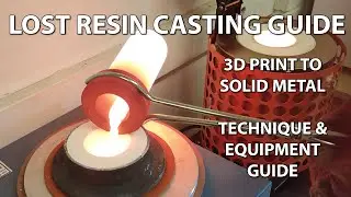 Lost Resin Casting Guide - Investment casting - 3D Print to solid metal by VOGMAN