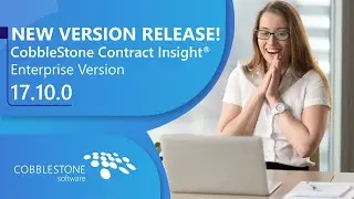 CLM Software Version Update! | CobbleStone Contract Insight 17.10.0