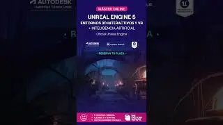 ¡Máster Online en Unreal Engine! #realidadaumentada #unrealengine #3dart