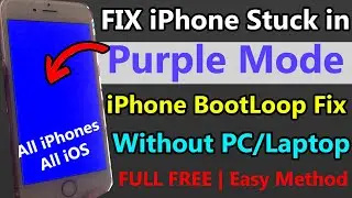 How to Fix iPhone Stuck in Purple Screen Mode in Full FREE | Purple Mode fix iPhone Boot loop No PC