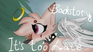 It's Too Late [MEME] (FlipaClip) backstory
