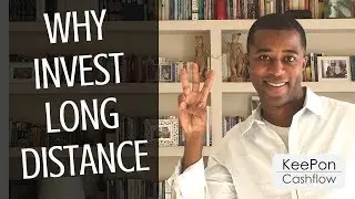 Why You Want to Invest in Real Estate Long Distance - 3 Tips to Invest in Real Estate Long Distance