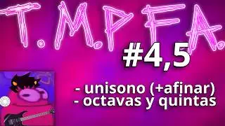 Unison notes, tuning without a tuner, octaves, fifths | #4.5 T.M.P.F.A.