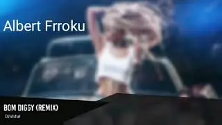 Bom Diggy Diggy(REMIX)