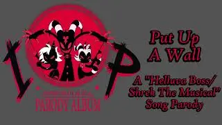 Put Up A Wall (A Helluva Boss Song Parody)