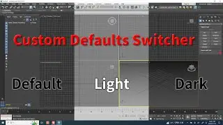 3ds max 배경색 밝게 바꾸기 [start 01] Custom Defaults Switcher