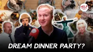 William and Jordan's DREAM Dinner Party Guests