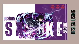 Epic Uchiha Sasuke Design Tutorial | Canva design | simple and easy
