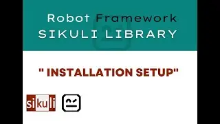 Installation Setup for Sikuli Library Robot Framework | Sikuli - Robot Framework