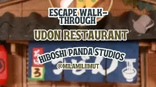 Escape Walk-through Udon Restaurant Hiboshi Panda Studio