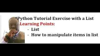 Python Tutorial Exercise with List