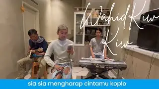 Sia Sia Mengharap Cintamu Gustian Geno Koplo Voc. Wahid Kiw Kiw